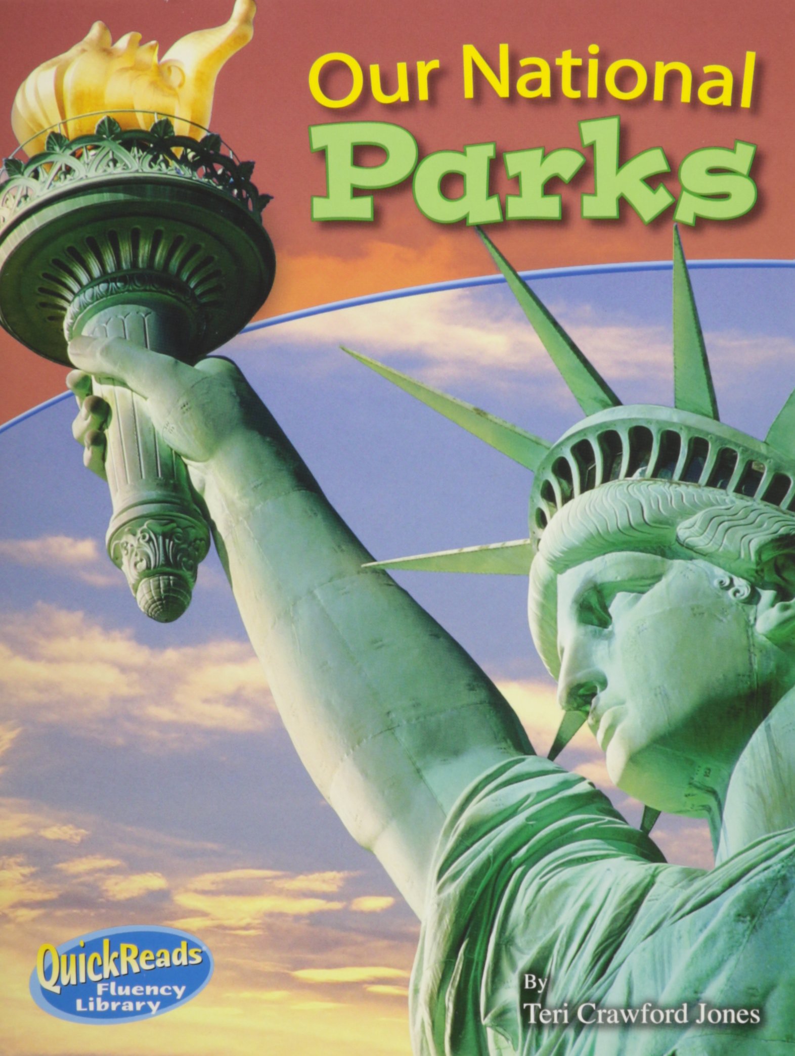 QUICKREADS FLUENCY LIBRARIES LEVEL A OUR NATIONAL PARKS 2008C