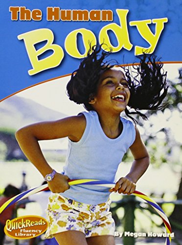 QUICKREADS FLUENCY LIBRARIES LEVEL D THE HUMAN BODY 2008C
