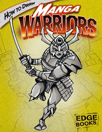 How to Draw Manga Warriors (Drawing Cool Stuff)