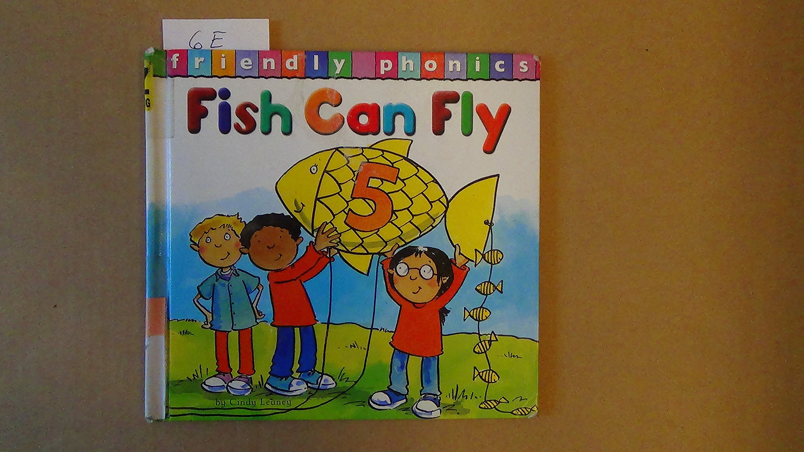 Fish Can Fly (i) (Friendly Phonics)