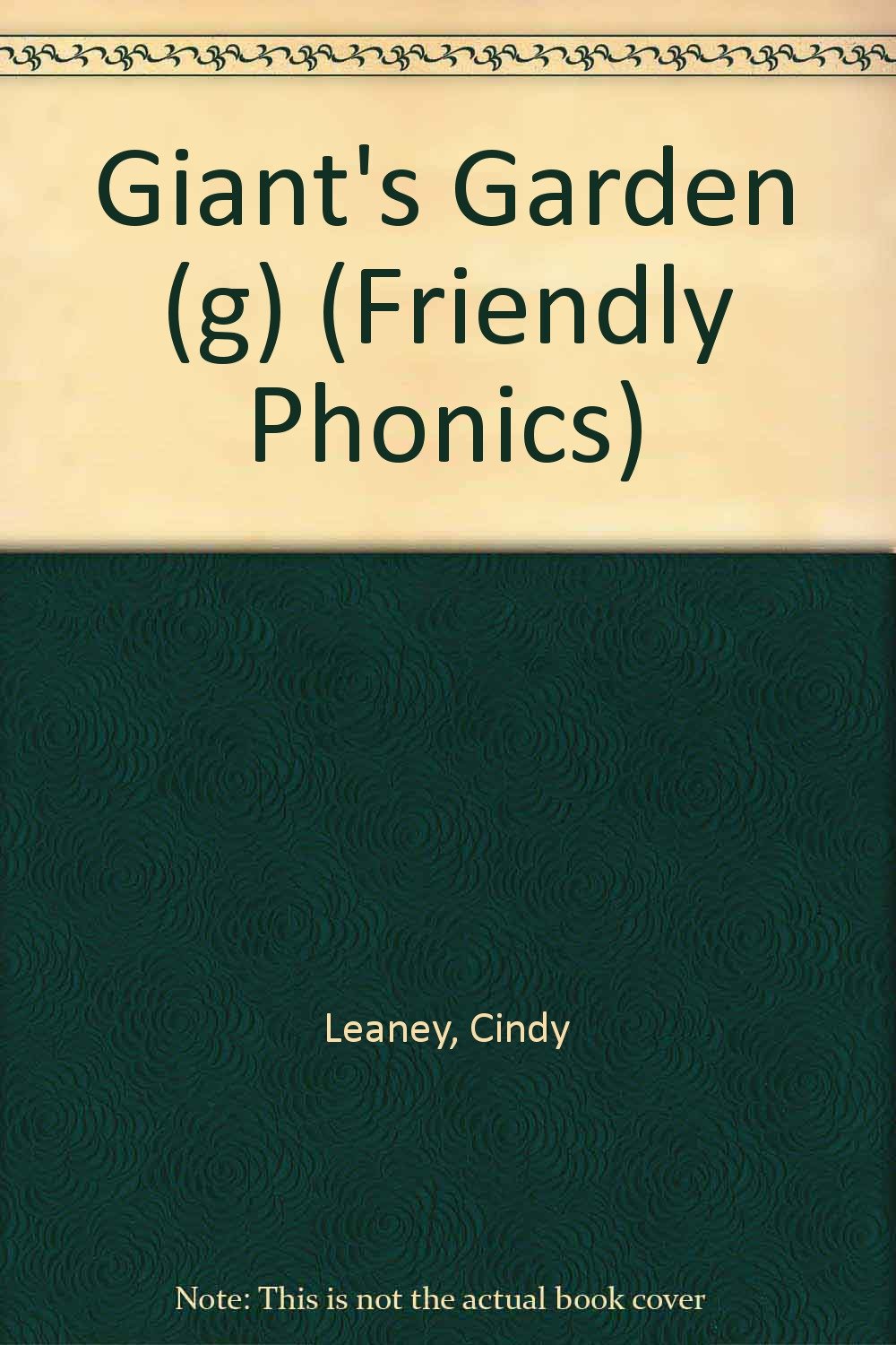 Giant's Garden (g) (Friendly Phonics)