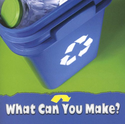 What Can You Make? (Science About Me)