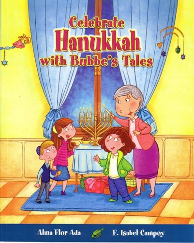 Celebrate Hanukkah with with Bubbe's Tales (Stories to Celebrate)