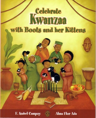 Celebrate Kwanzaa With Boots and Her Kittens (Stories to Celebrate)