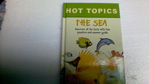 Hot Topics - The Sea (Hot Topics)