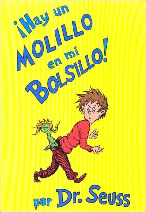 Hay Un molillo en mi bolsillo! Theres a Wocket in My Pocket! (Spanish Edition)