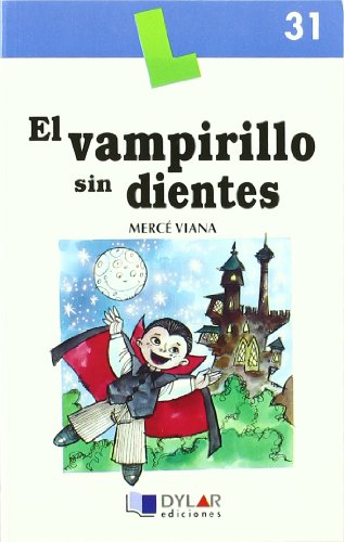 EL VAMPIRILLO SIN DIENTES - Libro 31 (Spanish Edition)