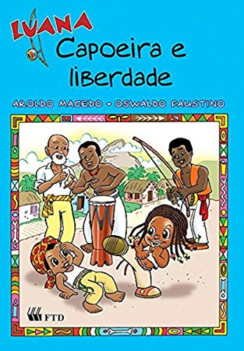 Luana Capoeira e Liberdade [portuguese]