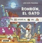 RONRON EL GATO (Coleccion Leo Con Figuras) (Spanish Edition)