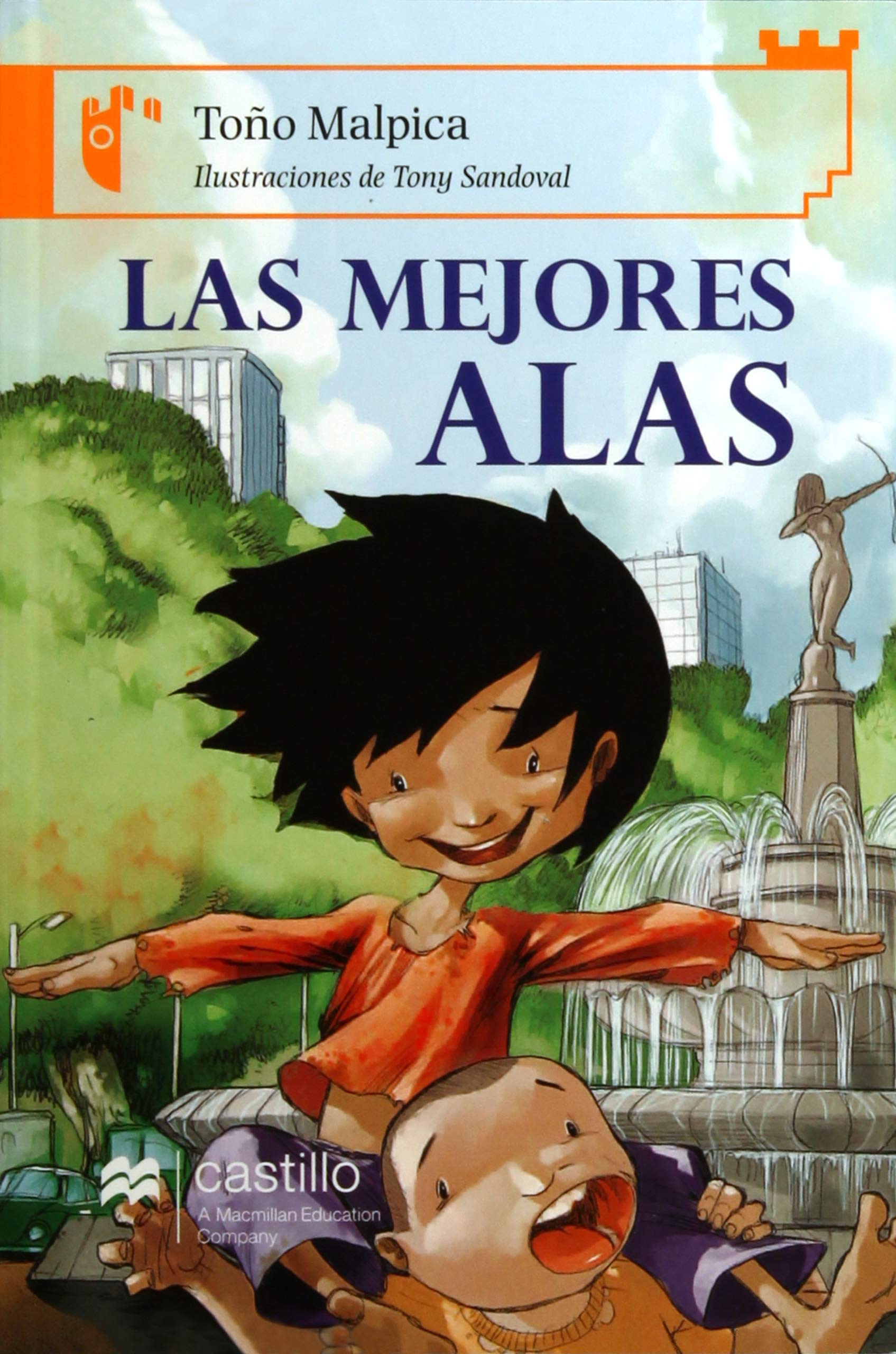 Las mejores alas/ The Best Wings (Castillo de la lectura: serie naranja/ Reading Castle: Orange Series) (Spanish Edition)