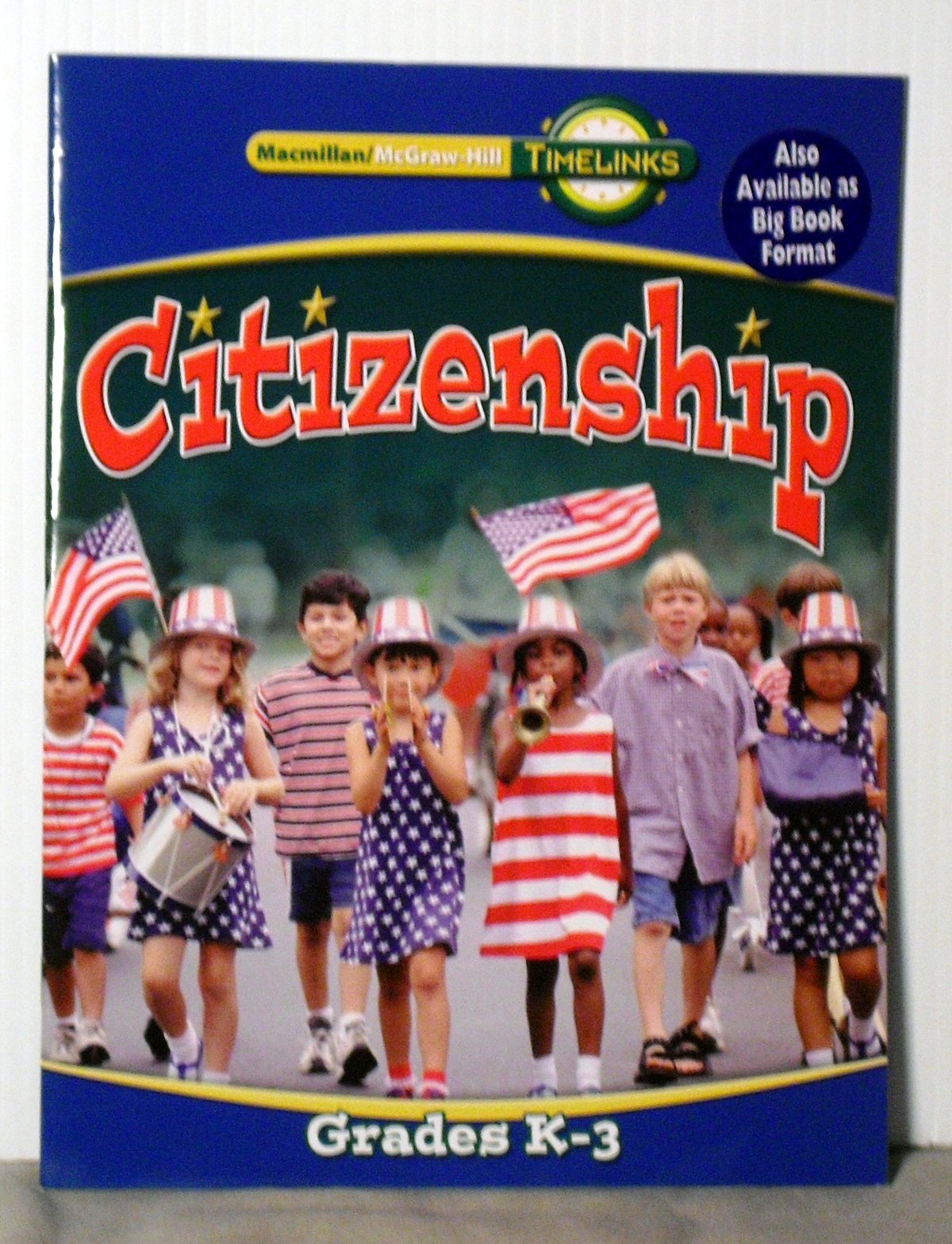 TimeLinks: Kindergarten, Citizenship Book (K-3) (OLDER ELEMENTARY SOCIAL STUDIES)