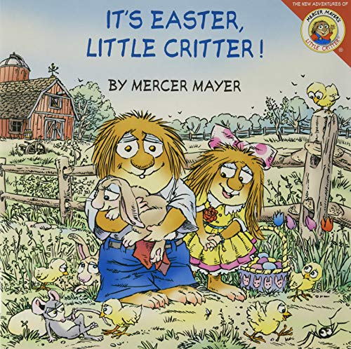 Little Critter: It's Easter, Little Critter!: An Easter And Springtime Book For Kids