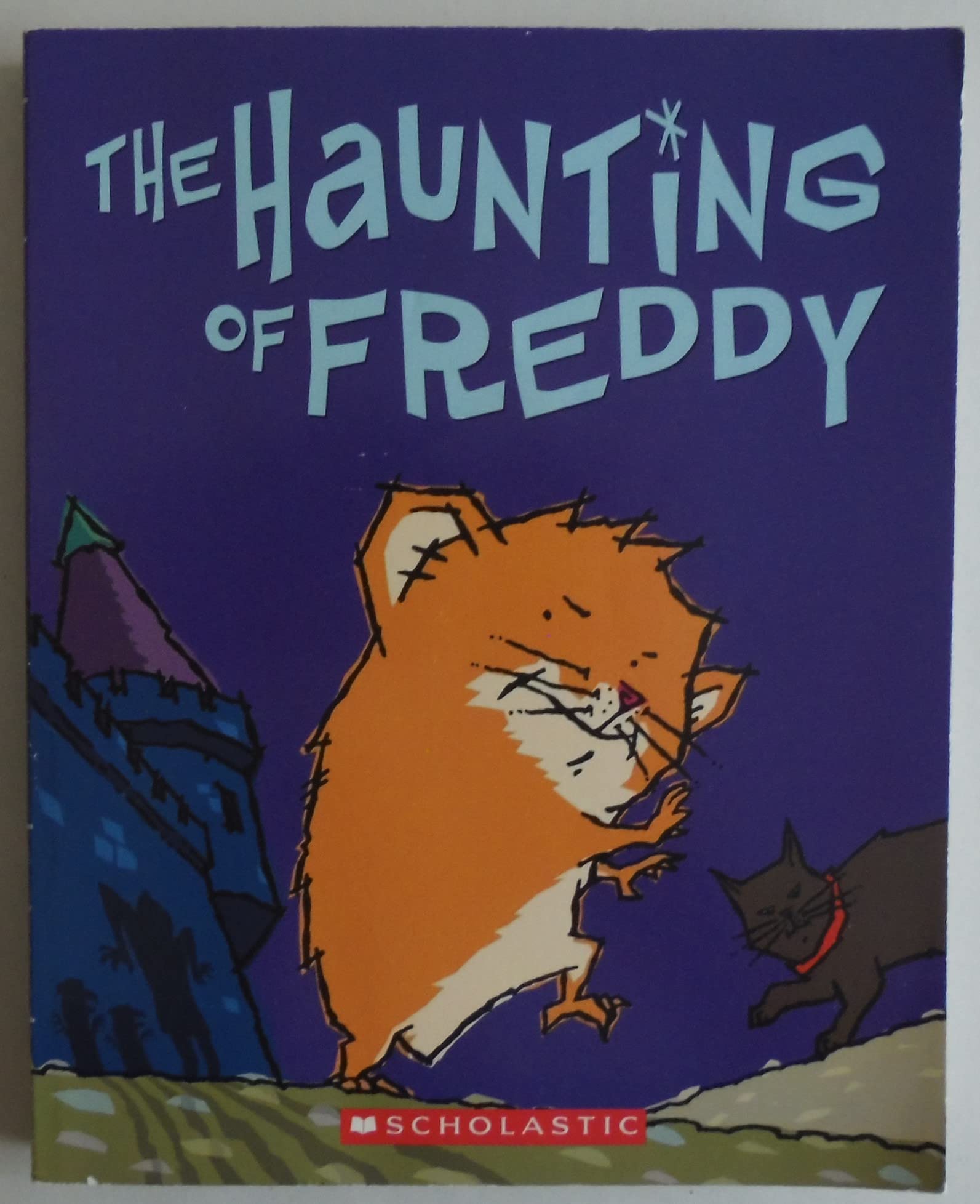 The Haunting of Freddy: Book Four In The Golden Hamster Saga