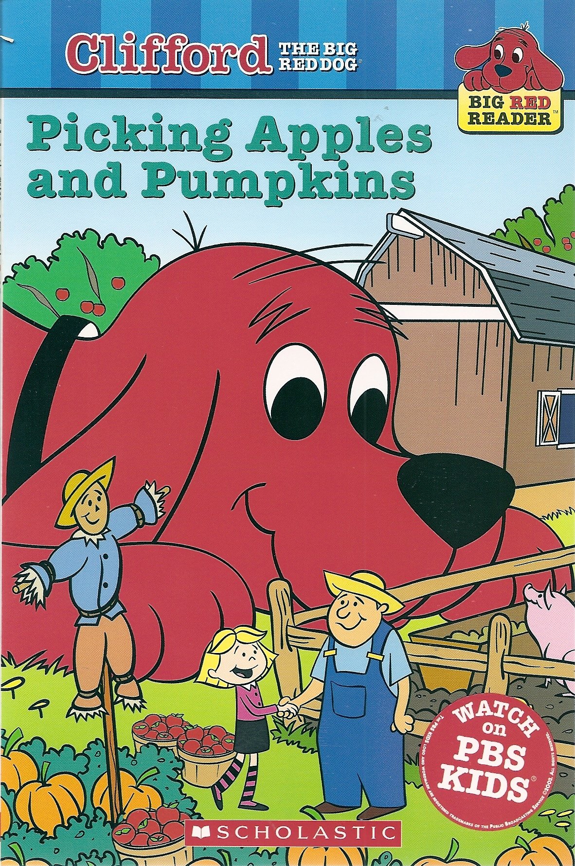 Picking Apples and Pumpkins (Clifford the Big Red Dog) (Big Red Reader Series)