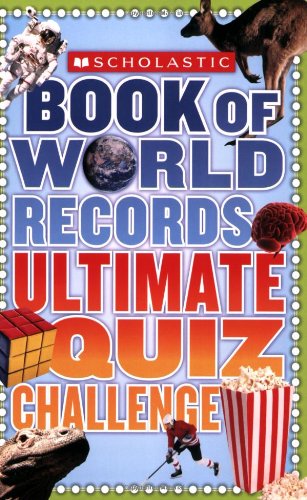 Scholastic Book Of World Records Ultimate Quiz Challenge