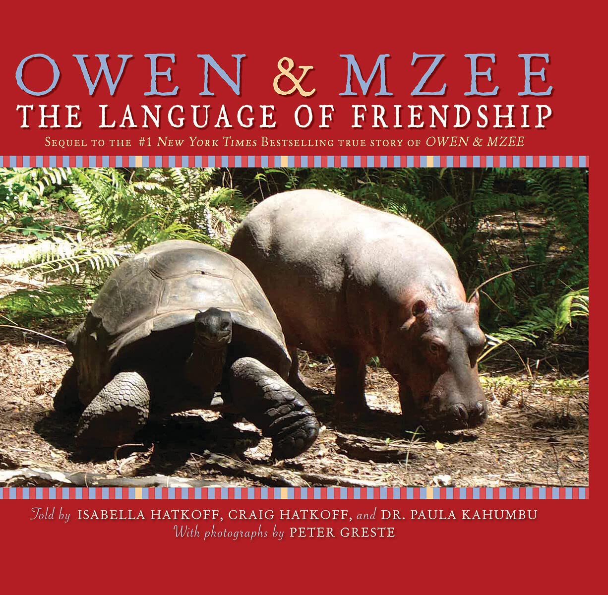 Owen & Mzee: Language Of Friendship