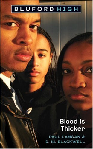 Blood is Thicker (Bluford High Series #8)