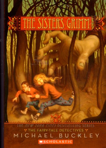 The Fairy Tale Detectives (The Sisters Grimm #1)