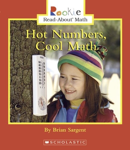 Hot Numbers, Cool Math (Rookie Read-About Math)
