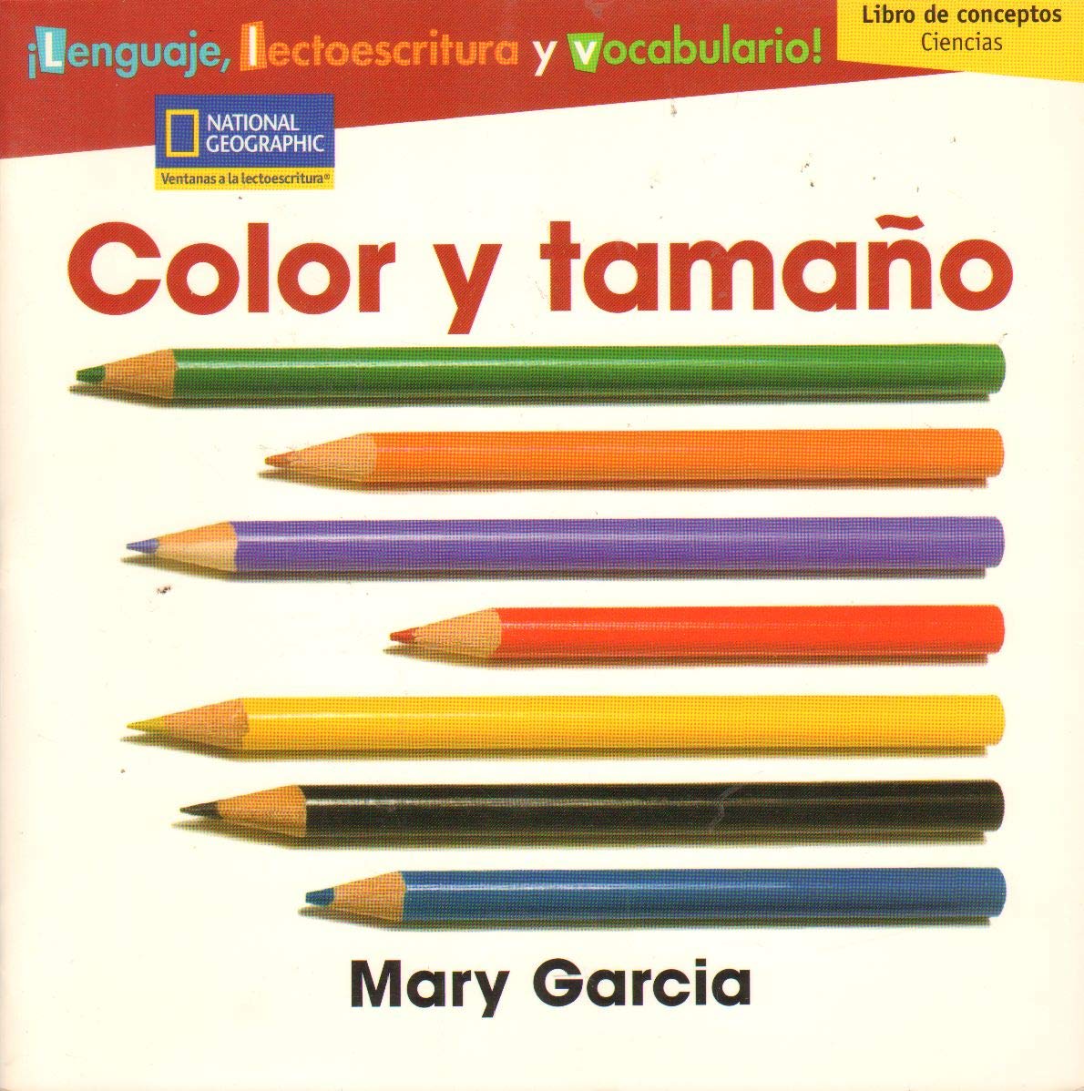 Concept Book: Color Y Tamano (Language, Literacy, and Vocabulary: Windows on Literacy en espanol)