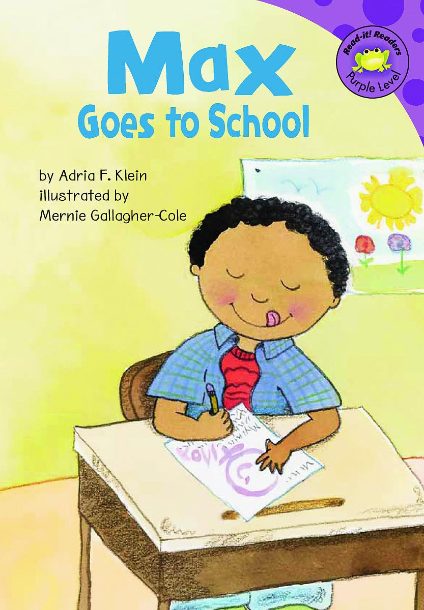 Max Goes to School (Read-It! Readers: The Life of Max)
