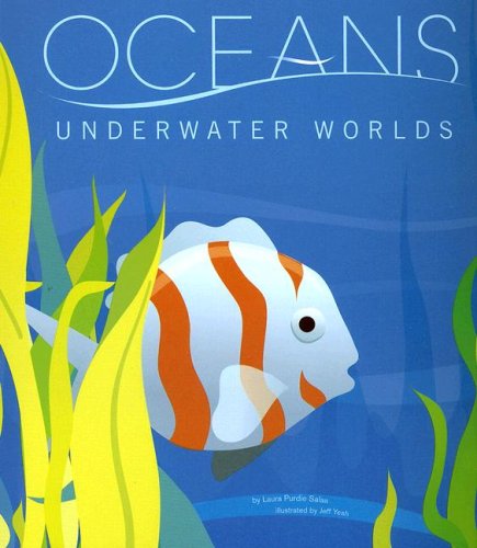 Oceans: Underwater Worlds (Amazing Science: Ecosystems)