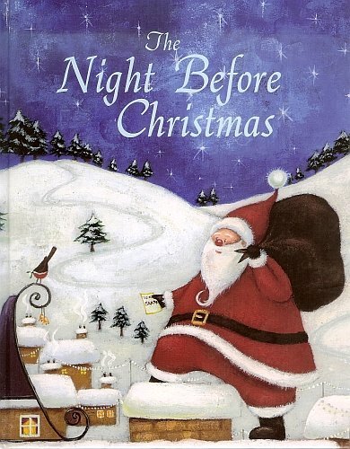 Night Before Christmas ~ Caroline Pedler, Ill.
