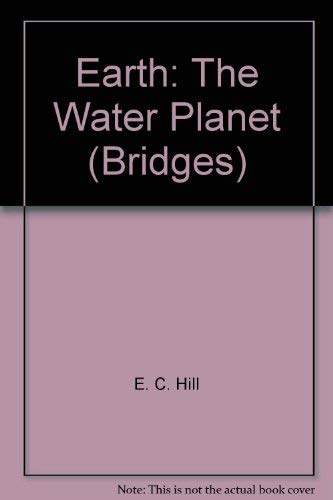 Earth: The Water Planet (Bridges)