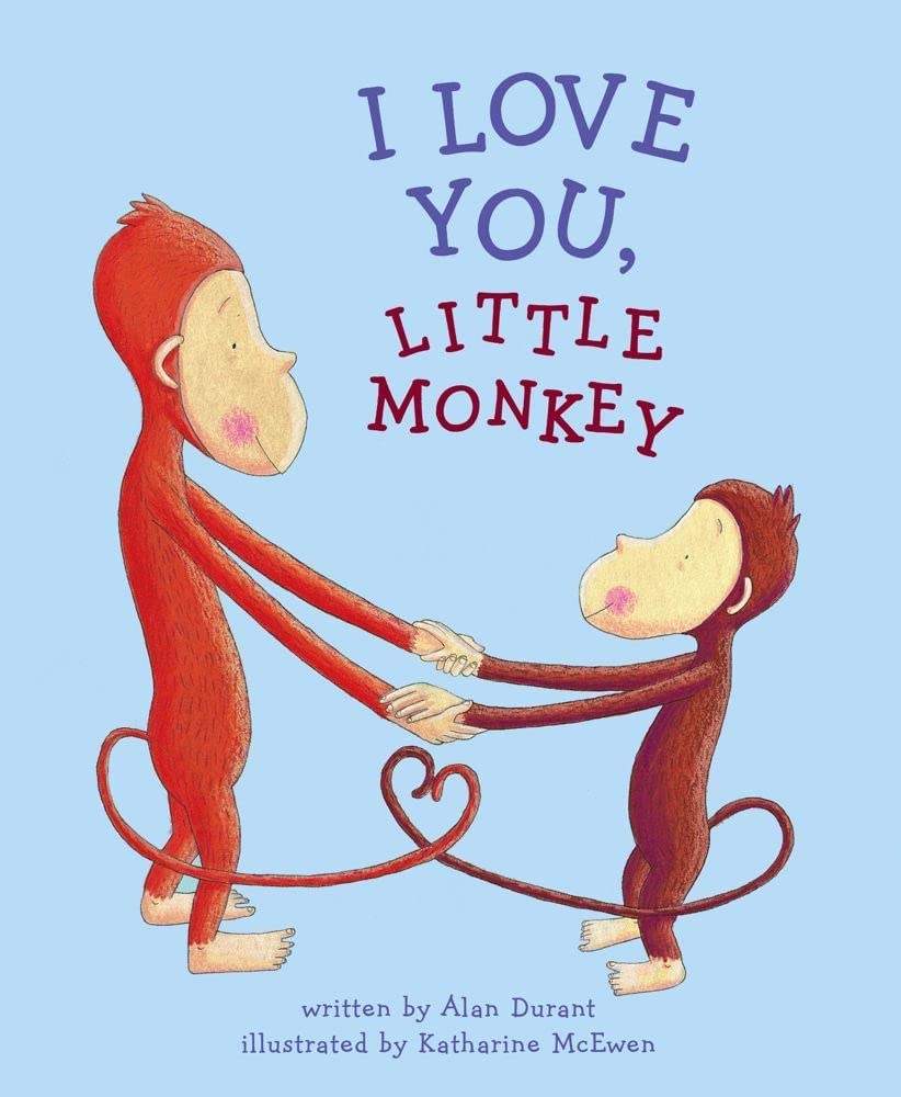 I Love You, Little Monkey