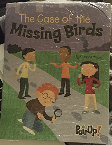 PAIR UP! THE CASE OF THE MISSING BIRDS GRADE 2 2008C