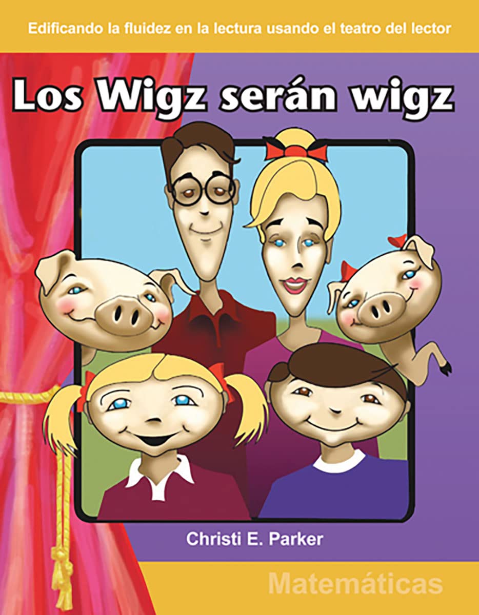 Los wigz seran wigz: Grades 3-4 (Building Fluency Through Reader's Theater)