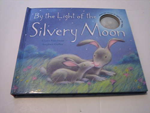 By the Light of the Silvery Moon