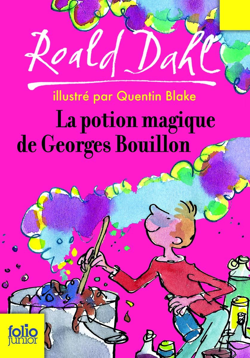 La Potion Magique De Georges Bouillon (French Edition)