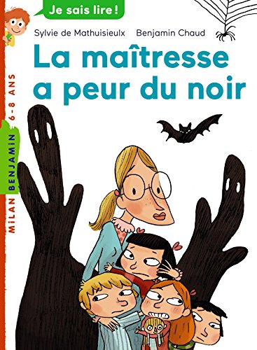 La maîtresse, Tome 03: La maîtresse a peur du noir