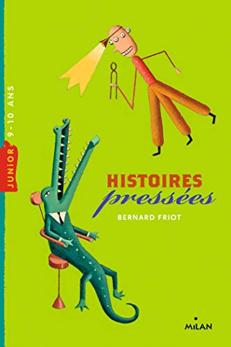 Histoires pressées, Tome 01: Histoires pressées (French Edition)