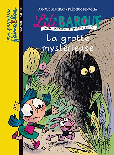 LA GROTTE MYSTÈRIEURSE (Mes premiers J'aime Lire)