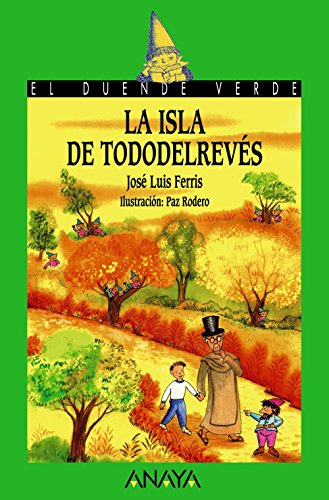 La isla de Tododelrevés (Spanish Edition)