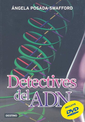 Detectives del ADN/ Detectived of the DNA (Adventureros De La Ciencia) (Spanish Edition)