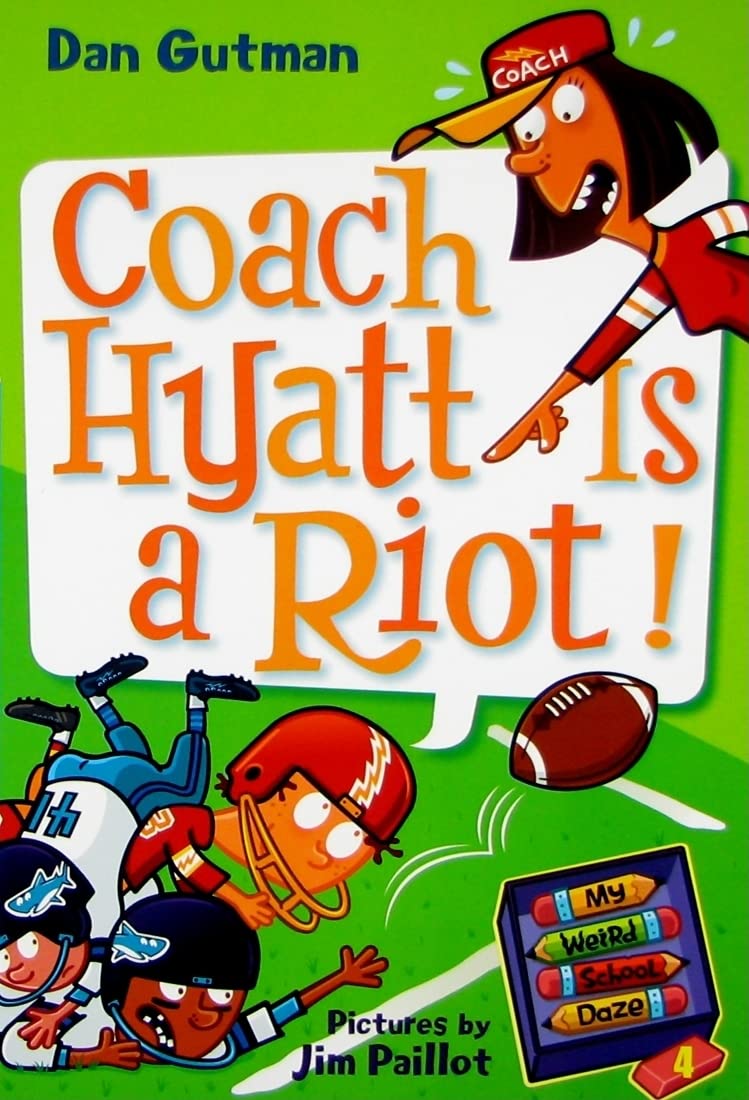 Coach Hyatt Is a Riot By Gutman Dan Paillot Jim ILT