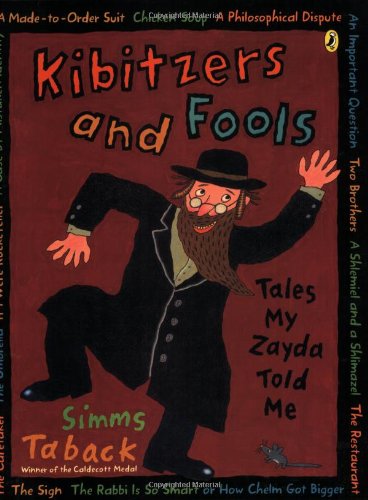 Kibitzers and Fools: Tales My Zayda Told Me
