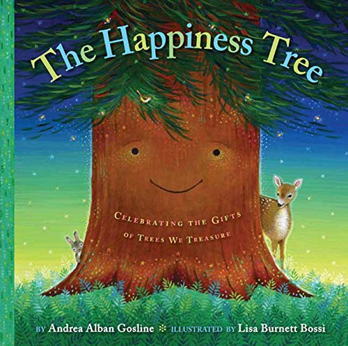 The Happiness Tree: Celebrating the Gifts of Trees We Treasure