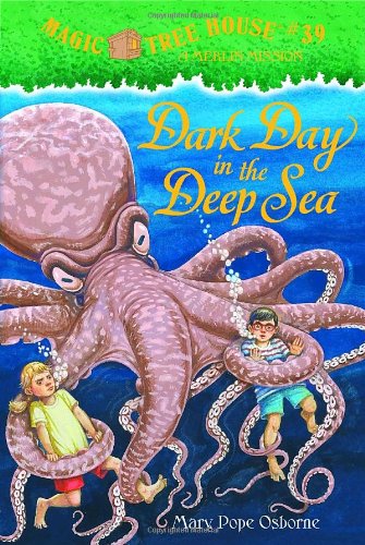 Dark Day in the Deep Sea (Magic Tree House, No. 39)