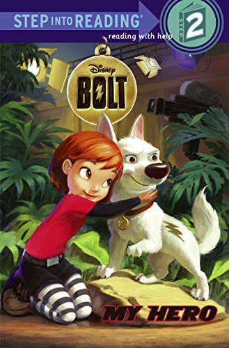 My Hero (Disney Bolt) (Step into Reading)