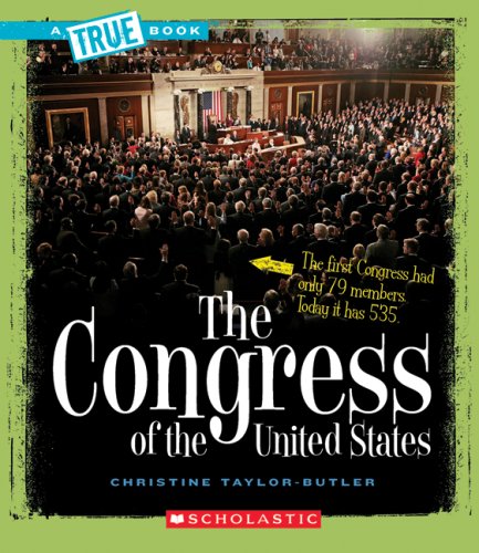 The Congress of the United States (A True Book: American History) (A True Book (Relaunch))