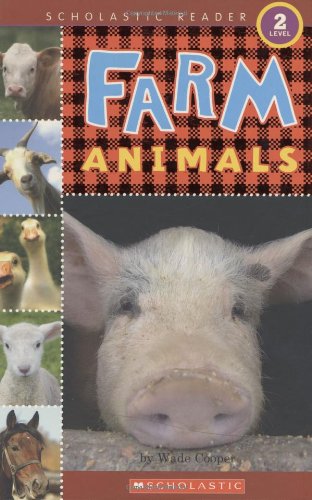 Scholastic Reader Level 2: Farm Animals