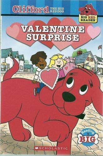 Valentine Surprise (Clifford the Big Red Dog) (Big Red Reader Series)