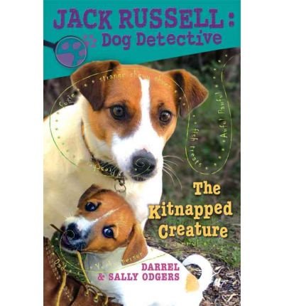 The Kitnapped Creature (Jack Russell: Dog Detective)