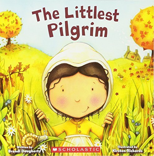 The Littlest Pilgrim (Littlest Series)