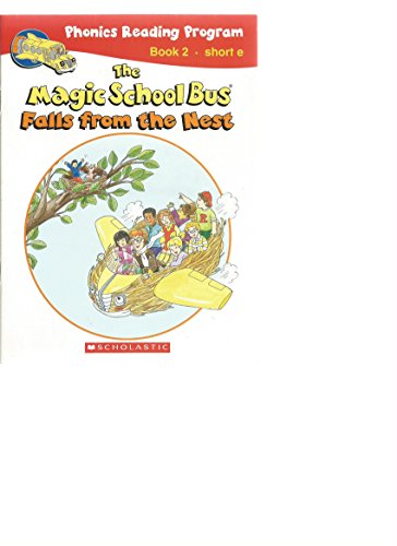 The Magic School Bus Falls From the Nest (The Magic School Bus)