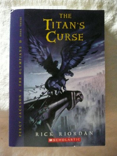 The Titan's Curse (Percy Jackson and the Olympians, No. 3)